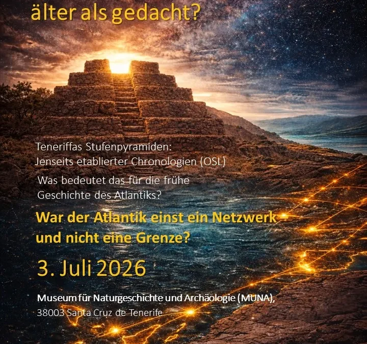 ABORA-Nuoviso-Konferenz am 3. Juli 2026 – Die Stufenpyramiden der Kanarischen Inseln – älter als gedacht?